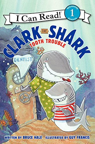 Clark the Shark Tooth Trouble [Hardcover]