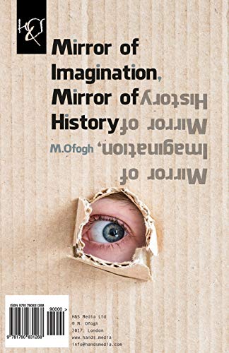 Mirror of Imagination, Mirror of History  Ayeneh Khial, Ayeneh Tarikh [Paperback]