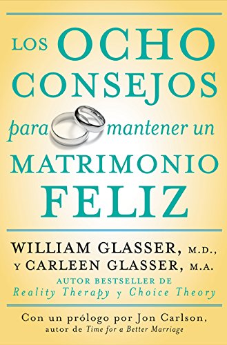 Los ocho consejos para mantener un matrimonio feliz [Paperback]