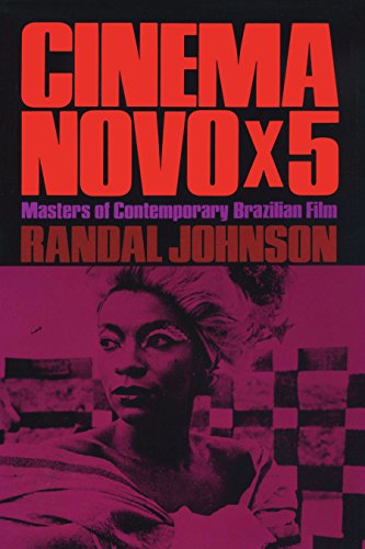 Cinema Novo x 5 Masters of Contemporary Brazilian Film [Paperback]