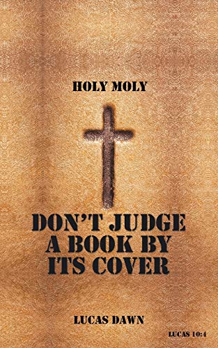 Don't Judge a Book by Its Cover [Paperback]