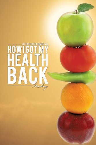 How I Got My Health Back [Paperback]