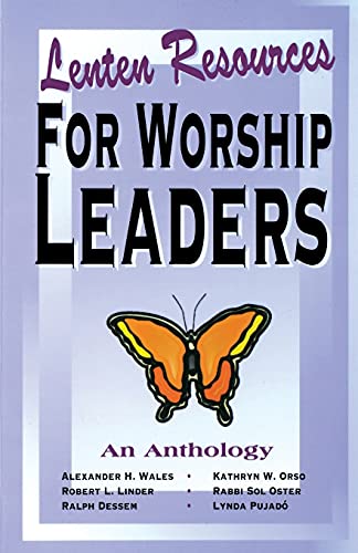 Lenten Resources For Worship Leaders An Anthology [Paperback]