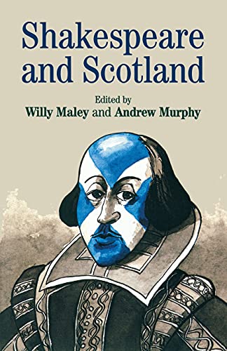 Shakespeare and Scotland [Paperback]