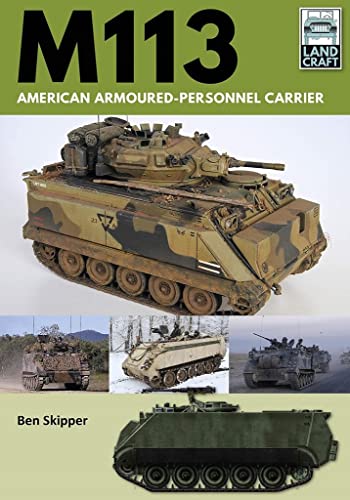 M113 American Armoured Personnel Carrier [Paperback]