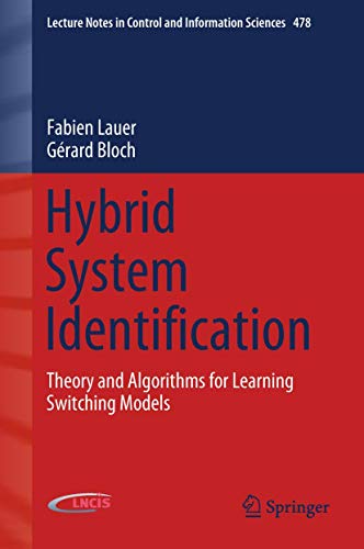 Hybrid System Identification Theory and Algorithms for Learning Switching Model [Hardcover]