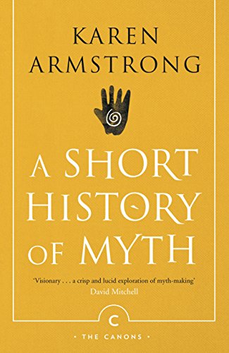 A Short History Of Myth [Paperback]