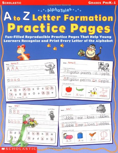 AlphaTales A to Z Letter Formation Practice Pages Fun-filled Reproducible Prac [Paperback]