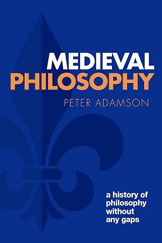 Medieval Philosophy A history of philosophy without any gaps, Volume 4 [Paperback]
