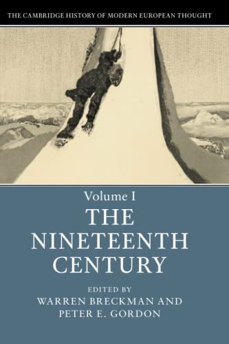 The Cambridge History of Modern European Thought Volume 1, The Nineteenth Centu [Paperback]