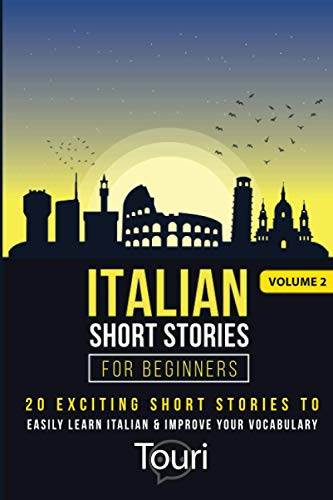 Italian Short Stories for Beginners  20 Exciting Short Stories to Easily Learn  [Paperback]