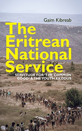 The Eritrean National Service Servitude for  the common good  and the Youth Exo [Hardcover]