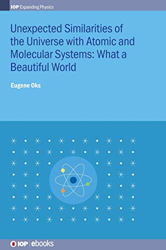 Unexpected Similarities of the Universe with Atomic and Molecular Systems What  [Hardcover]