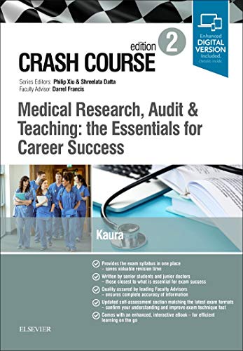 Crash Course Medical Research, Audit and Teaching the Essentials for Career Suc [Paperback]