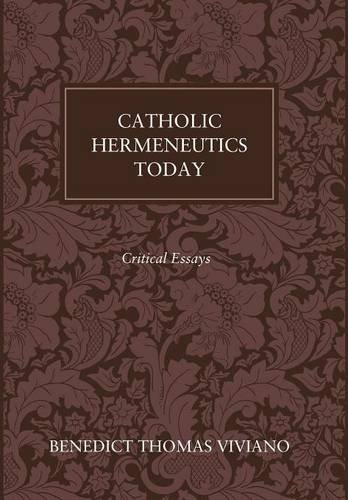 Catholic Hermeneutics Today [Hardcover]