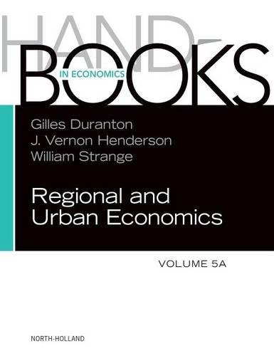 Handbook of Regional and Urban Economics [Hardcover]