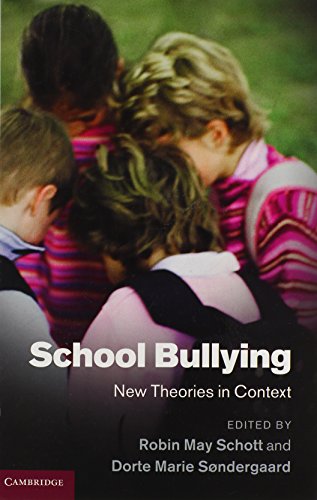 School Bullying New Theories in Context [Hardcover]