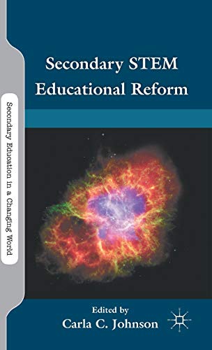 Secondary STEM Educational Reform [Hardcover]