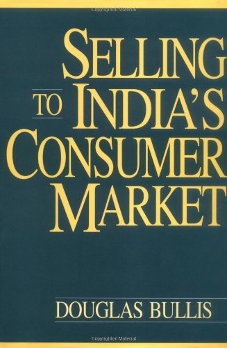 Selling To India's Consumer Market [Hardcover]