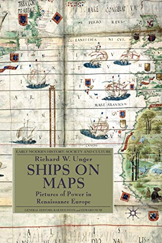 Ships on Maps Pictures of Power in Renaissance Europe [Paperback]