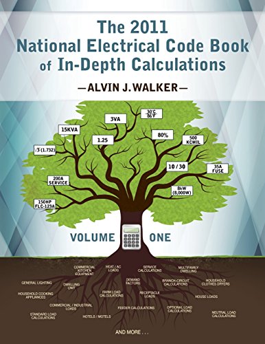 The 2011 National Electrical Code Book Of In-Depth Calculations - Volume 1 [Paperback]