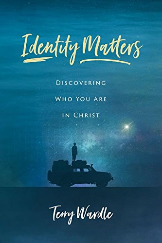 Identity Matters Discovering Who You Are In Christ [Paperback]