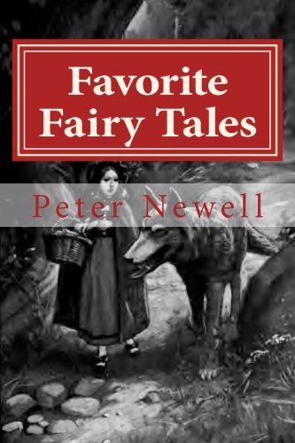 Favorite Fairy Tales The Original Edition Of 1907 [Paperback]
