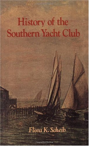 History Of The Southern Yacht Club [Paperback]
