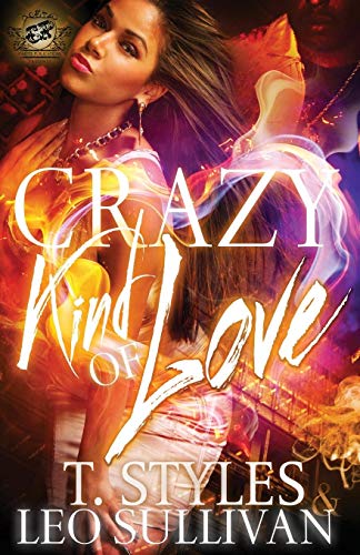 Crazy Kind Of Love (the Cartel Publications Presents) [Paperback]