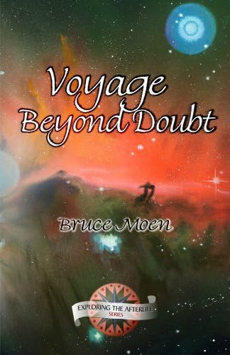Voyage Beyond Doubt (exploring The Afterlife) [Paperback]