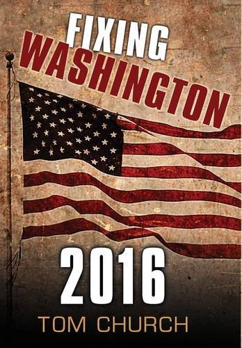 Fixing Washington 2016 [Hardcover]