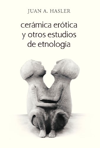 CerMica ErTica y Otros Estudios de Etnologa [Hardcover]