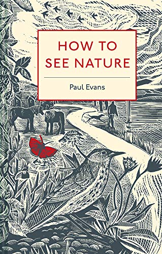 How to See Nature [Hardcover]