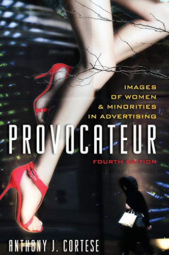 Provocateur Images of Women and Minorities in Advertising [Hardcover]