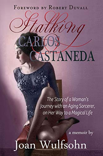 Stalking Carlos Castaneda [Paperback]