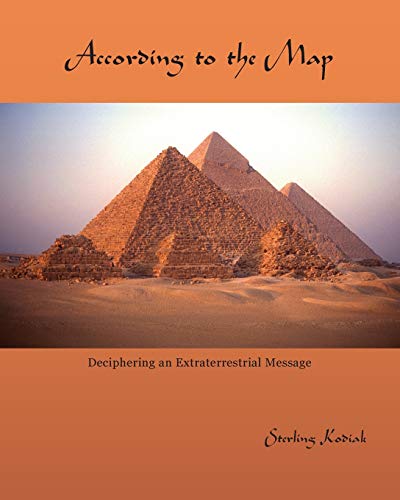 According to the Map  Deciphering an Extraterrestrial Message [Paperback]