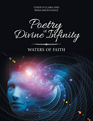 Poetry of Divine Infinity  Waters of Faith [Paperback]
