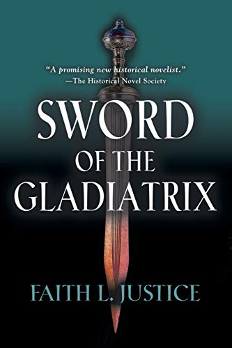 Sword Of The Gladiatrix [Paperback]