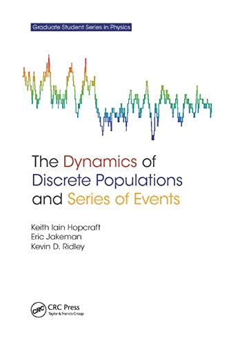 The Dynamics of Discrete Populations and Series of Events [Paperback]