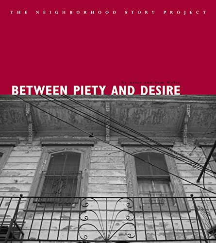 Between Piety and Desire [Paperback]
