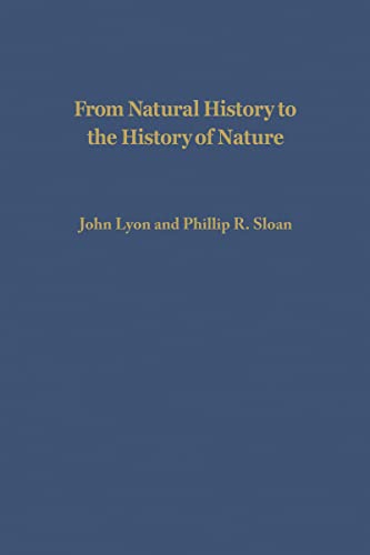 From Natural History to the History of Nature Readings from Buffon and His Crit [Hardcover]