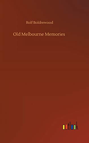 Old Melbourne Memories