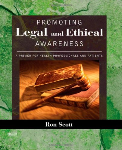 Promoting Legal and Ethical Awareness A Primer for Health Professionals and Pat [Paperback]