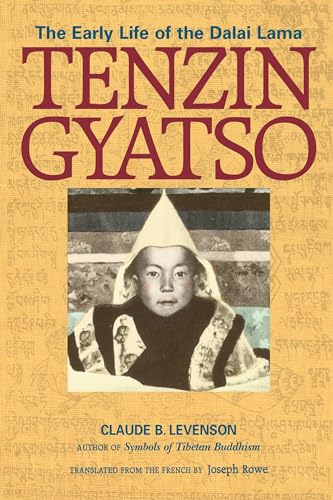 Tenzin Gyatso The Early Life of the Dalai Lama [Paperback]