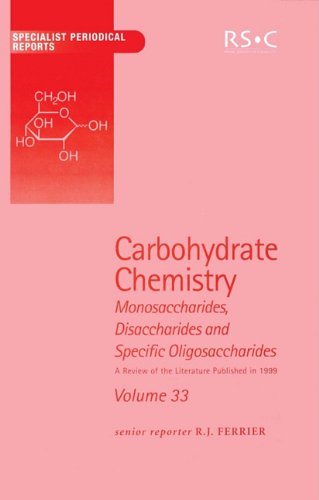 Carbohydrate Chemistry Volume 33 [Hardcover]