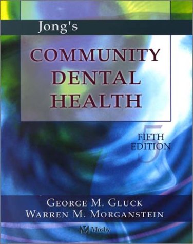 Jong's Community Dental Health [Paperback]