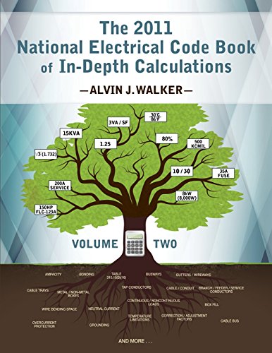 The 2011 National Electrical Code Book Of In-Depth Calculations - Volume 2 [Paperback]