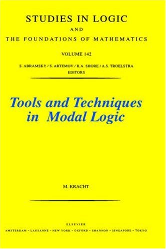 Tools and Techniques in Modal Logic [Hardcover]