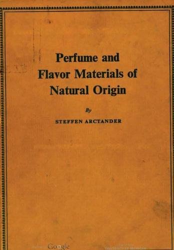 Perfume and Flavor Materials of Natural Origin [Hardcover]