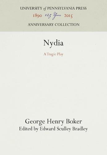 Nydia  A Tragic Play [Hardcover]